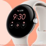 Google Pixel Watch, Pixel Buds Pro launched at Google I/O 2022