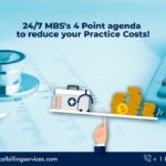 24/7 Medical Billing Services have come up with its 4 points agenda to reduce the practice cost extensively and increase the revenue