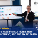 What’s new: Project Filter, New Enhancements, and Bug Fixes Released