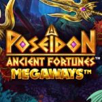 Slot Ancient Fortunes Poseidon Megaways dari Microgaming