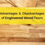 Engineered Wood Floors | Advantages and Disadvantages