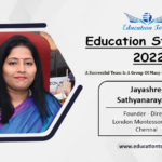 Education Stalwarts 2022 | Ms. Jayashree Sathyanarayanan, Founder – Director of London Montessori School, Chennai | Leaders in Education