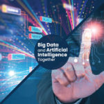 How big data and artificial intelligence are working together?