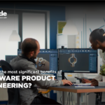 What Are The Most Significant Benefits Of Software Product Engineering?