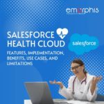 A Comprehensive Guide on Salesforce Health Cloud