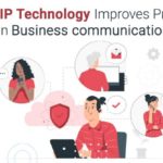 How VoIP Technology Improves Productivity in Business communications
