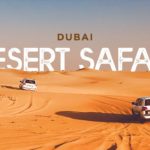 Dubai Desert Safari | United Arab Emirates