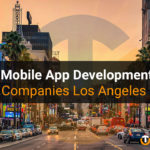 Top Mobile App Development Companies | App Developers Los Angeles