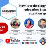Panel discussion I How is technology breaching education & students’ attention spans?