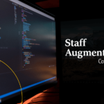 A Complete Guide on IT Staff Augmentation