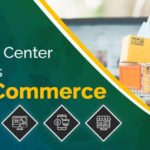 Contact Center Benefits for eCommerce – Vindaloo Softtech