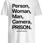 Person woman man camera prison T Shirts