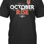 October rise mets T Shirt