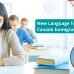 6 Ways The New Language Test Aids Canada Immigration Process