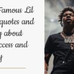 Famous Lil baby sayings about life, success and money