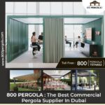 800 PERGOLA: The Best Commercial Pergola Supplier In Dubai