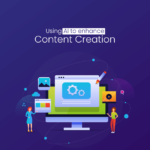 Using AI to enhance content creation