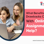 What Benefits and Drawbacks Come With Online Assignment Help?
