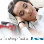 How To Sleep Fast In 5 Minutes