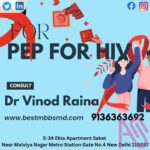 PEP For HIV Treatment in Delhi by Dr Vinod Raina