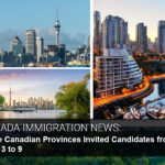 Three Canadian Provinces Invited Candidates from June 3 to 9