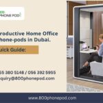 Quick Guide: Setting up a Productive Home Office with our Phone pods in Dubai