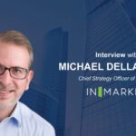 InMarket's Chief Strategy Officer, Michael Della Penna, talks about MarTech
