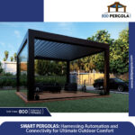 Smart Pergolas: Harnessing Automation and Connectivity for Ultimate Outdoor Comfort