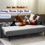 Living Room Sofa Bed – Get the Perfect One for Your Home Now