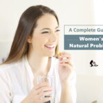 A Complete Guide to Women’s Natural Probiotics