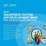 https://blogs.emorphis.com/best-salesforce-custom-app-development-ideas/