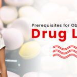 Prerequisites for Obtaining a Drug License