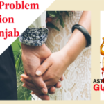 Love Problem Solution In Punjab | +91-7508576634