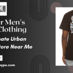Discover Men's Urban Clothing: Your Ultimate Urban Clothes Store Near Me