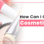 How Can I Obtain a Cosmetic License