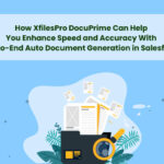 How to Automate Salesforce Document Generation with XfilesPro DocuPrime
