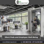 Silent Pods and Employee Well-Being