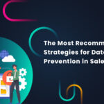 Top Ways to Prevent Salesforce Data Loss | Infographics Blog