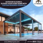 Outdoor Elegance: Elevate Your Dubai Home with Custom Designed Pergolas