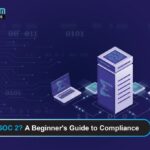 What is SOC 2? A Beginner’s Guide to Compliance