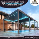 Transform Your Dubai Patio with Motorized Pergolas: A Comprehensive Guide