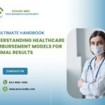 Ultimate Guide On Understanding Healthcare Reimbursement Models – Ensure MBS