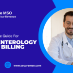 Complete Guide For Gastroenterology Medical Billing | Secure MSO