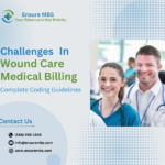 Challenges In Wound Care Medical Billing – Ensure MBS