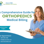 Ultimate Guide For Orthopedics Medical Billing – Ensure MBS