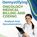 Demystifying Oncology Medical Billing – Ensure MBS