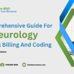 A Comprehensive Guide For Neurology Medical Billing – Revenue Cycle Management | Secure MSO