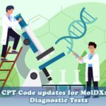 10 Reforms In CPT Code For Molecular Diagnostic Tests