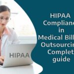 HIPAA Compliance In Medical Billing Outsourcing: A Complete Guide – Ensure MBS