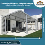 Psychology of Pergola Design: Creating Mood-Enhancing Spaces